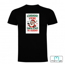 CAMISETA CUIDADO QUE VIENE SANTA CLAUS DE VERDAD