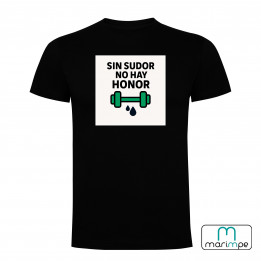 CAMISETA SIN SUDOR NO HAY HONOR