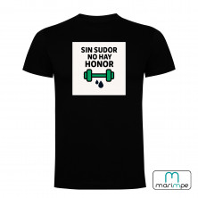 CAMISETA SIN SUDOR NO HAY HONOR
