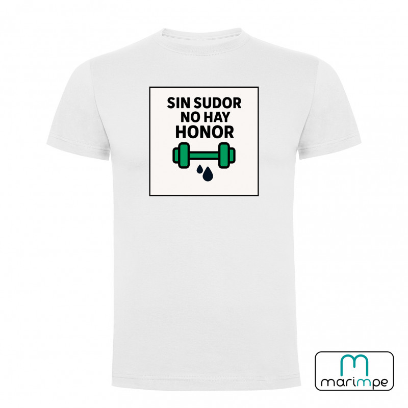CAMISETA SIN SUDOR NO HAY HONOR