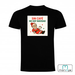CAMISETA SIN CAFÉ NO HAY NAVIDAD