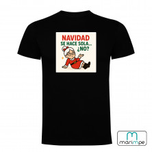 CAMISETA NAVIDAD SE HACE SOLA ¿NO?