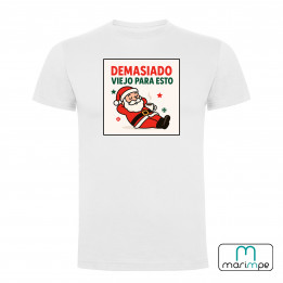 CAMISETA DEMASIADO VIEJO PARA ESTO