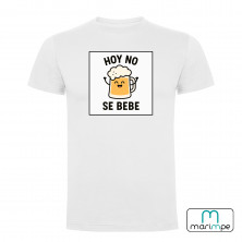 CAMISETA HOY NO SE BEBE