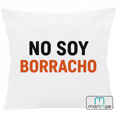 COJÍN NO SOY BORRACHO 40x40 cm color blanco con relleno incluido.