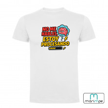 CAMISETA NO ME HABLES, ESTOY PROCESANDO