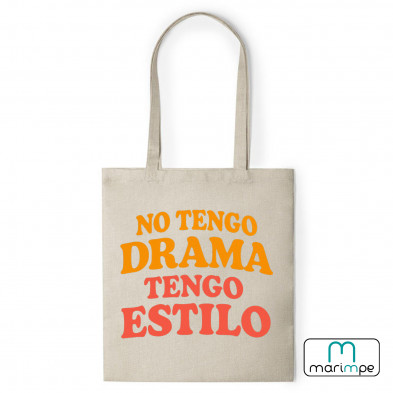 BOLSA NO TENGO DRAMA TENGO ESTILO
