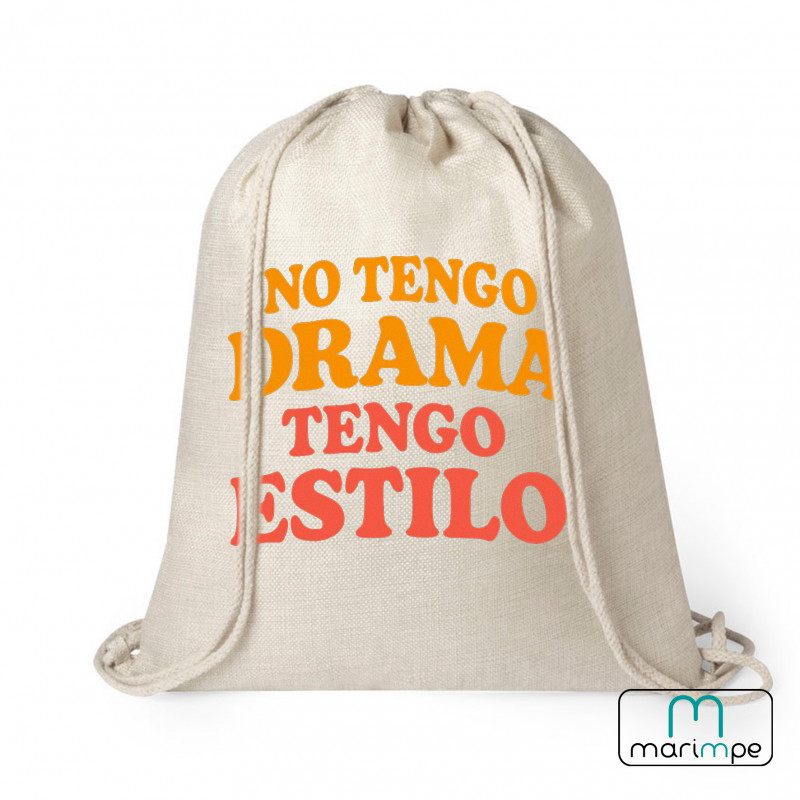 MOCHILA LINO "MOCHILA NO TENGO DRAMA TENGO ESTILO"