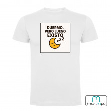 CAMISETA DUERMO, PERO LUEGO EXISTO