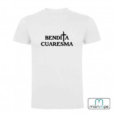 CAMISETA BENDITA CUARESMA