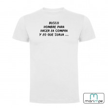 Camiseta "BUSCO PARA HACER LA COMPRA O LO QUE SURJA"